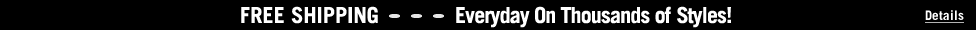 Free Shipping - Everyday on thousands of styles! -- Click for Details